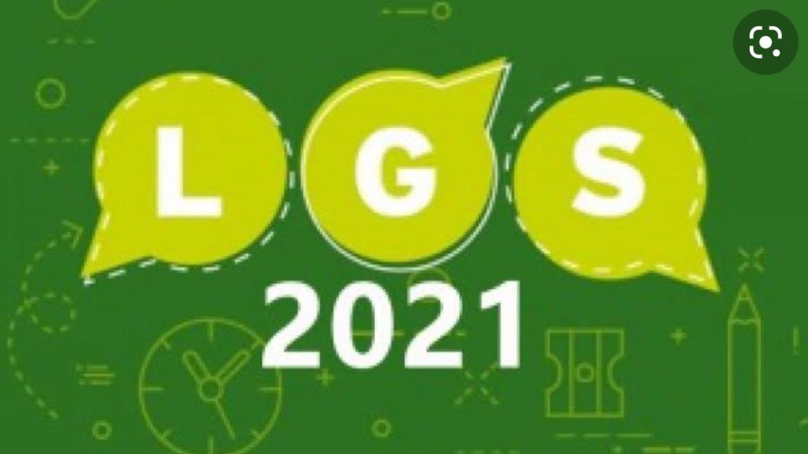 2021 LGS'ye İlişkin Bilinmesi Gerekenler